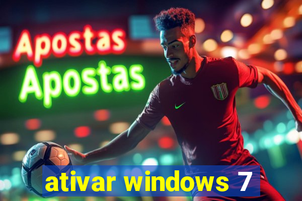 ativar windows 7